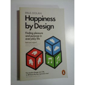 HAPPINESS BY DESIGN - PAUL DOLAN